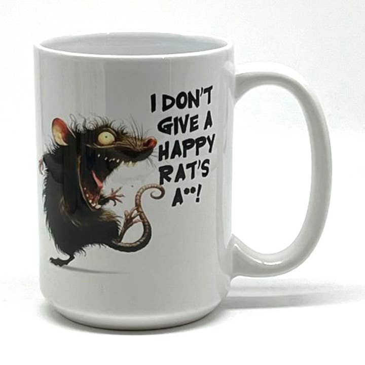 I Don't Give a Happy Rat's A**! Mug 15 oz. for wholesale by JD & Company
