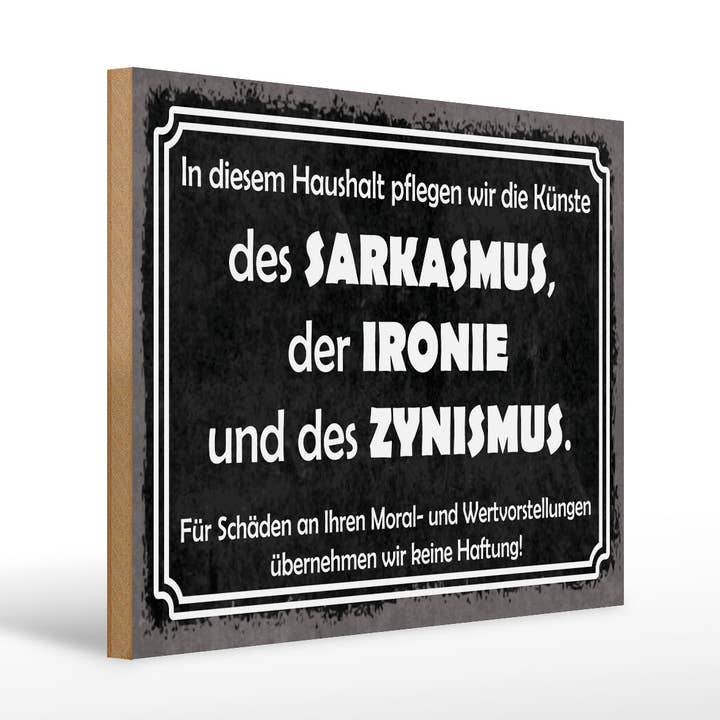 Panneau en bois avec citation 30x40 cm Sarcasme Ironie Cynisme Panneau pour la vente par Femer