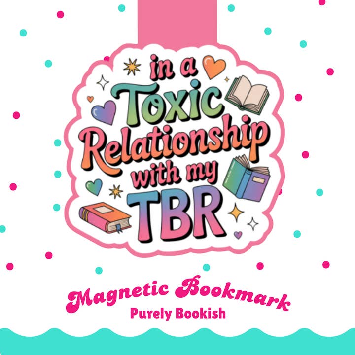 Magnetisches Lesezeichen, In einer toxischen Beziehung mit meinem TBR, laminiert mit holografischer Beschichtung, wasserdicht, Buchladen-Merch, Buchleser für den Großhandel von Purely Bookish