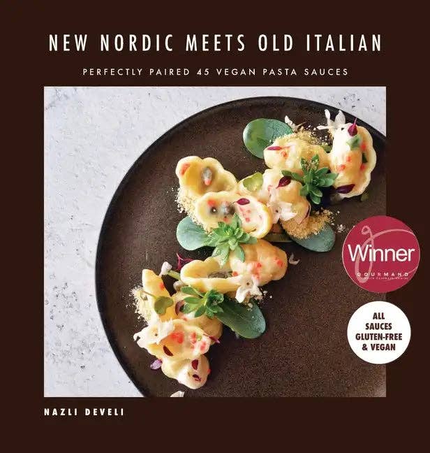 Books by splitShops - Wholesale Cookbook - NEW NORDIC MEETS OLD ITALIAN (Winner of the Gourmand Awards 2023): Perfectly Paired 45 Vegan Pasta Sauces - Hardcover