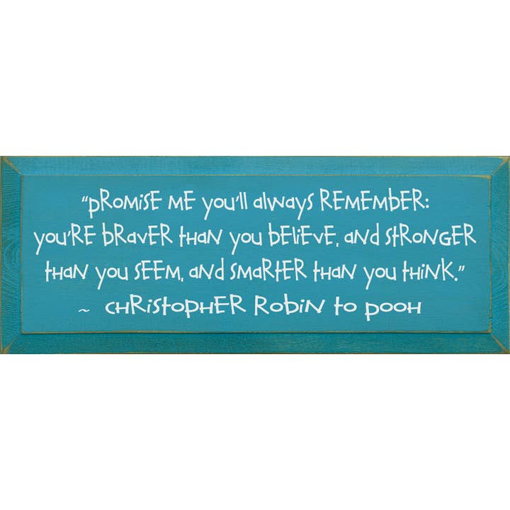 SAWDUST CITY - Wholesale Sign - Promise Me Christopher Robin to Pooh Wood Sign8