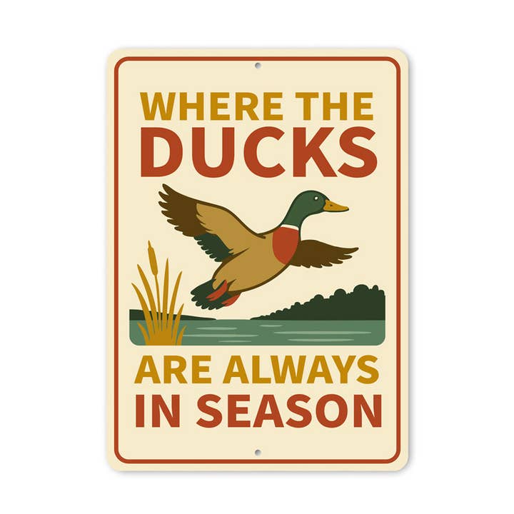 Où les canards sont toujours de saison panneau pour la vente par Lizton Sign Shop, Inc