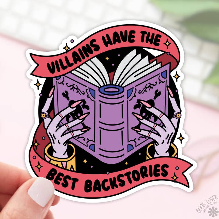 Villains Have the Best Backstories Stickers for wholesale by Book Lover Merch Shop