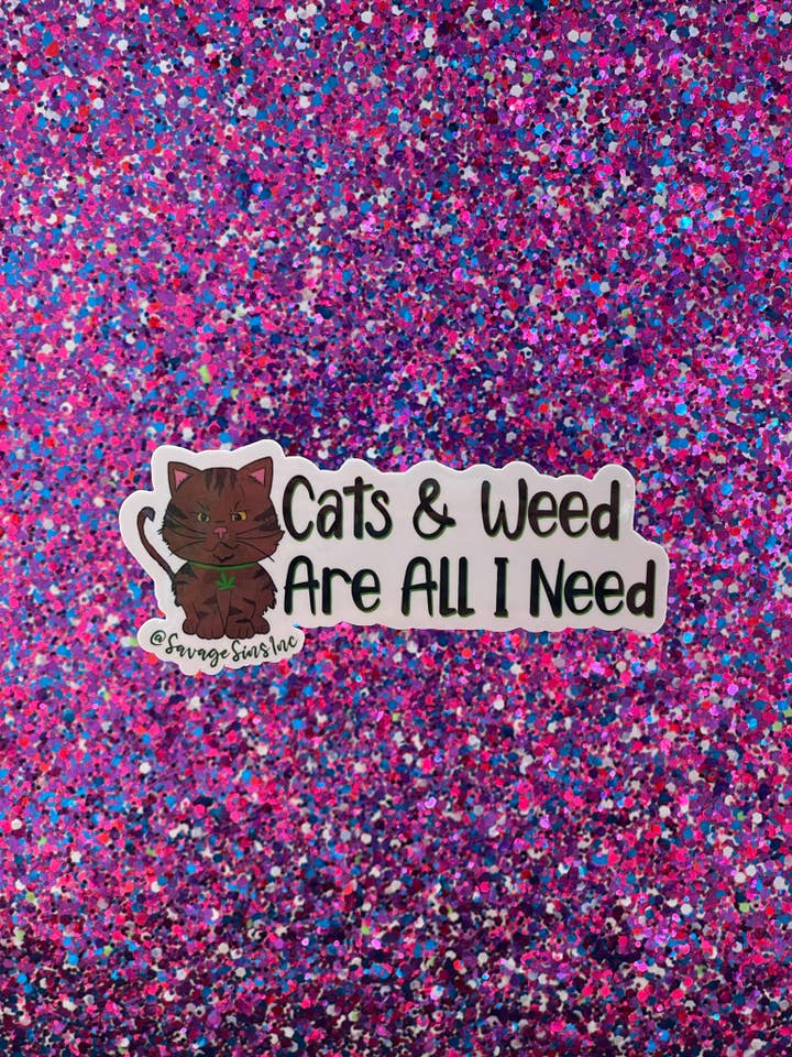 Katzen & Gras sind alles was ich brauche - Sticker für den Großhandel von Savage Sins