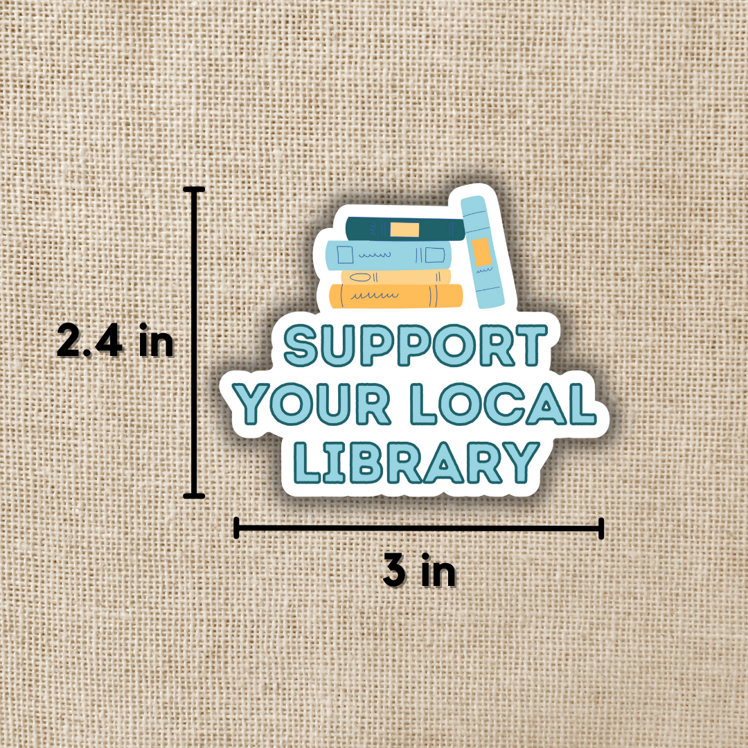 Kingdom of Threads – wholesale Sticker – Support Your Local Library Sticker1