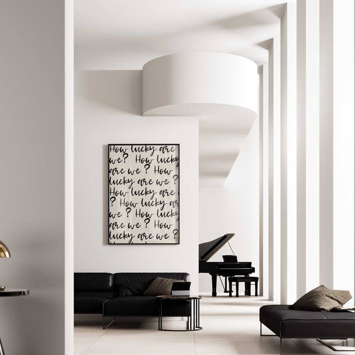 D'LUXE PRINTS - Wholesale Art Print - How Lucky Are We Script Print7