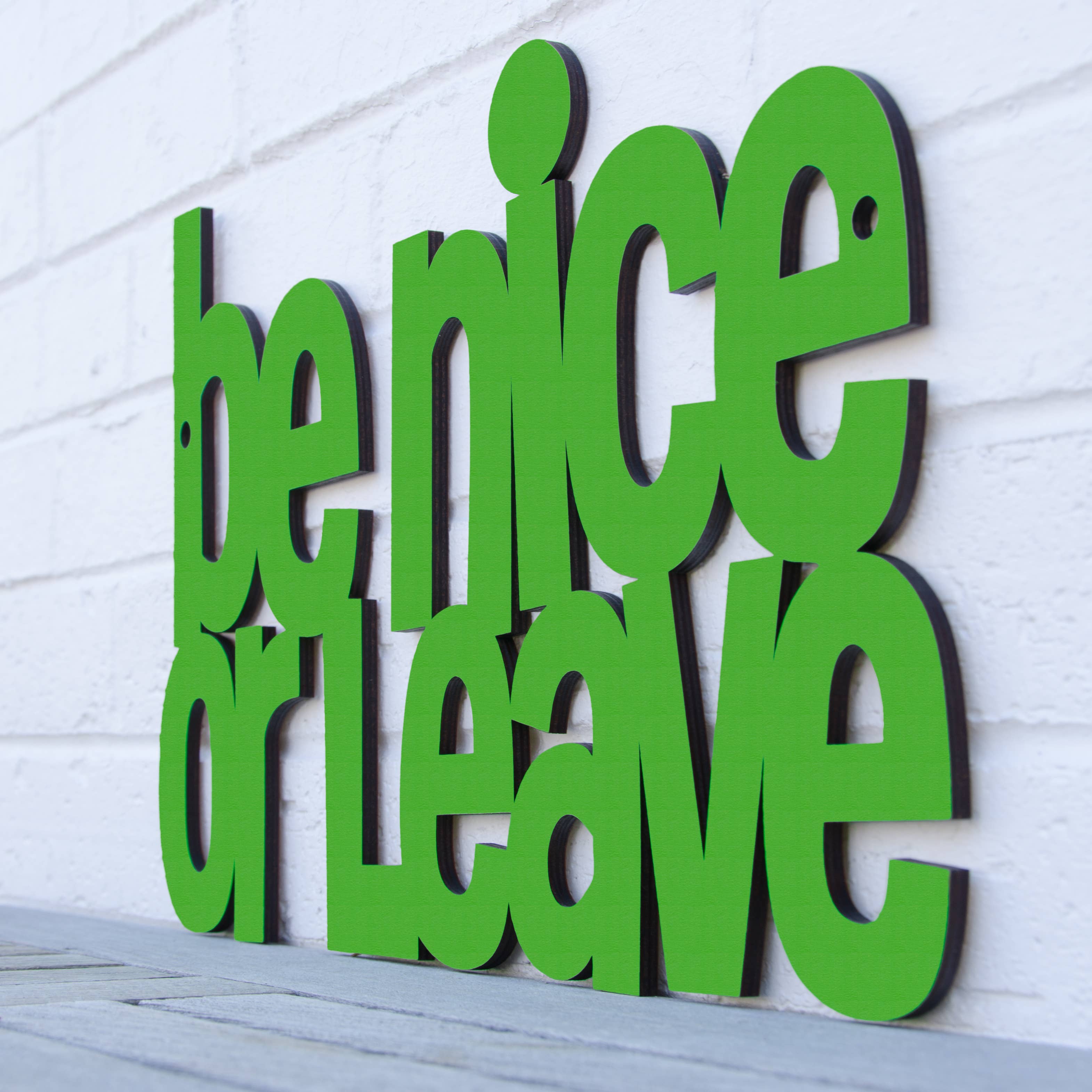 Spunky Fluff - Wholesale Sign - Be Nice or Leave Funny Entryway Wood Welcome Sign6