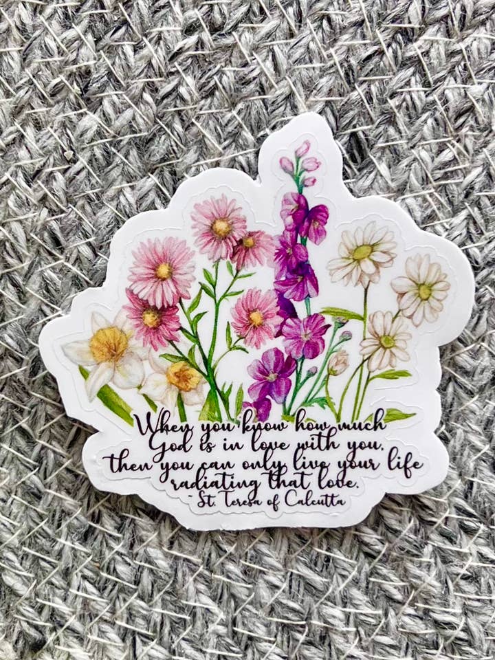 Mother Teresa Quote Sticker for wholesale by Emilia Rose Artwork LLC