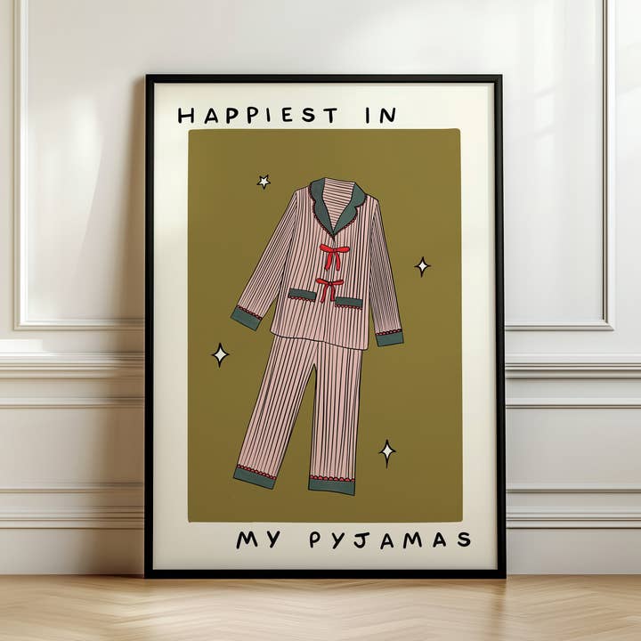 Twisted Rebel Designs - Wholesale Art Print - Happiest In My Pyjamas Art Print3