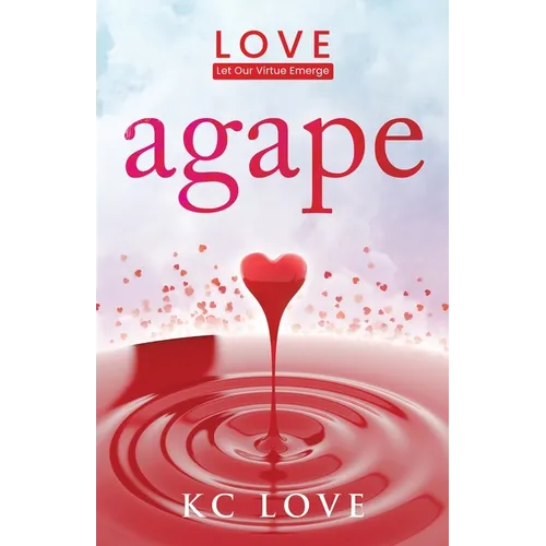 Books by splitShops - Wholesale Romance - Agape: LOVE-Let Our Virtue Emerge - Paperback0