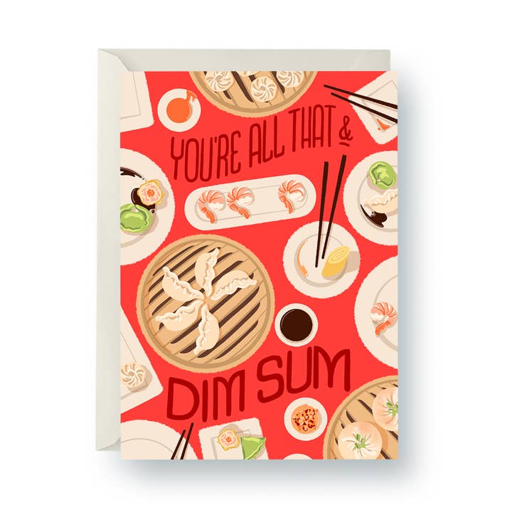 You're All That & Dim Sum - A2 Card for wholesale by hey, alissandra