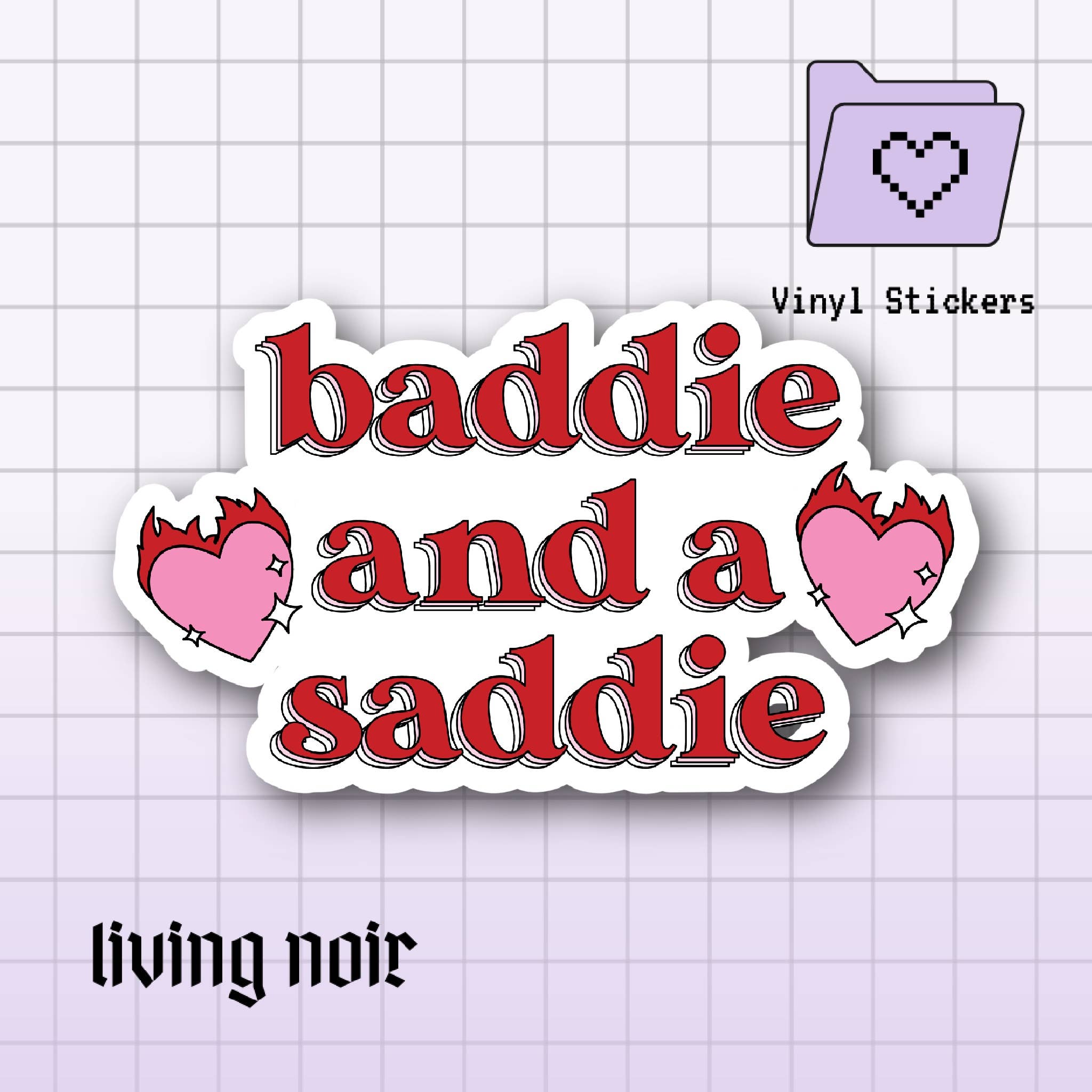 Living Noir - Wholesale Sticker - Baddie And A Saddie Flaming Heart Sticker1