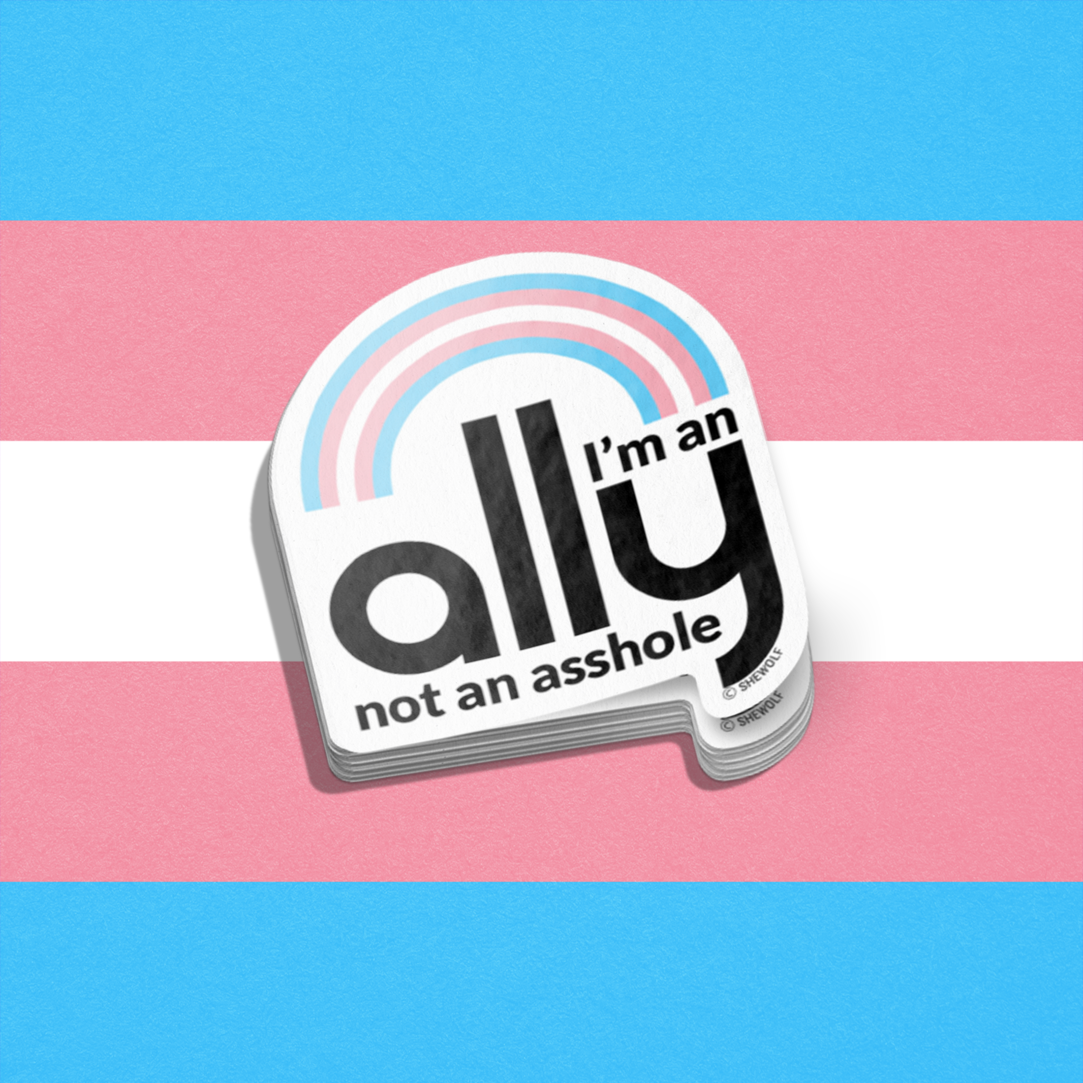 SHEWOLF Designs - Wholesale Sticker - Sticker: Trans Ally Support Transgender Rights 1