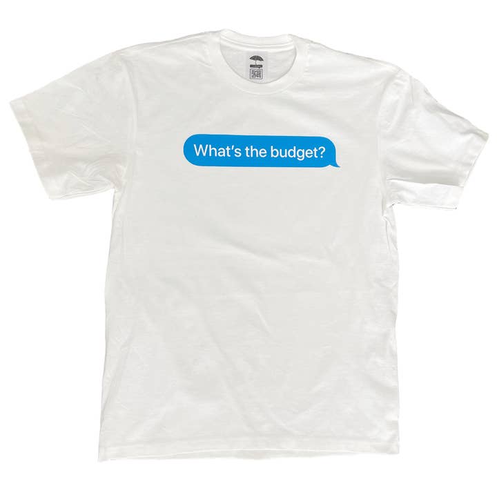 Che cos'è il budget? T-shirt con logo grafico per la vendita all'ingrosso da parte di Tomorrow is Yesterday