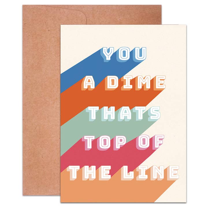 You A Dime Card for wholesale by Carlee Ingersoll