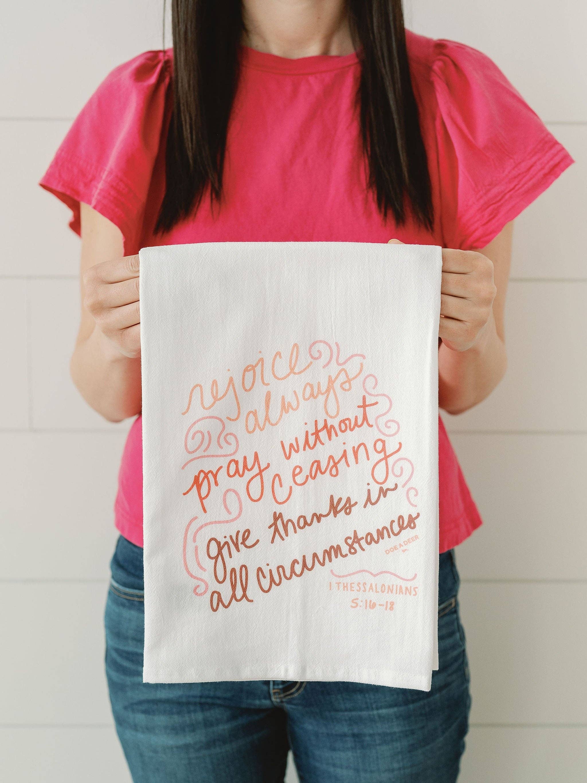 Doe A Deer - Wholesale Tea Towel - Rejoice Always Towel1