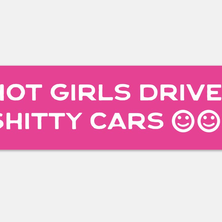 Sexy meisjes rijden in kloteauto's – bumpersticker voor wholesale door Wavy Baby Design