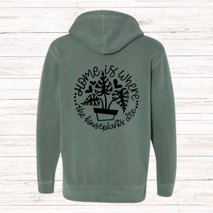 Home is Where the house plants are Hoodie for wholesale by Brandy & Daisy's Boutique