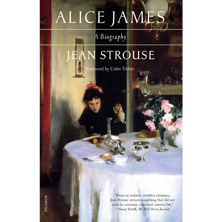 Macmillan Publishers - Wholesale Biography & Memoir - Alice James: A Biography