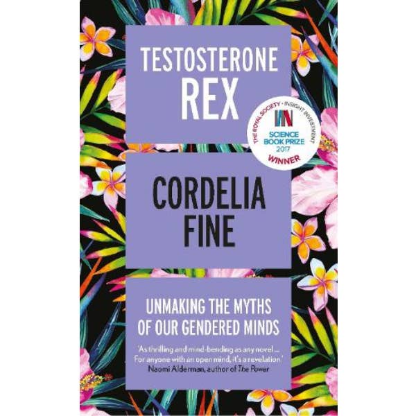 Testosteron Rex: Afmontering af myterne om vores kønnede sind for engroshandel hos Microcosm Publishing & Distribution