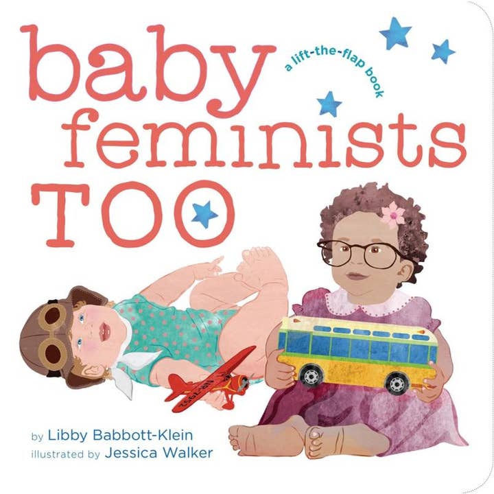 Le livre Baby Feminists Too Lift-the-Flap pour la vente par Microcosm Publishing & Distribution