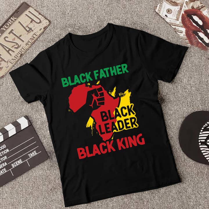Black Father Black Leader Black King Shirt, Black Dad Shirt for wholesale by EagleAceApparel