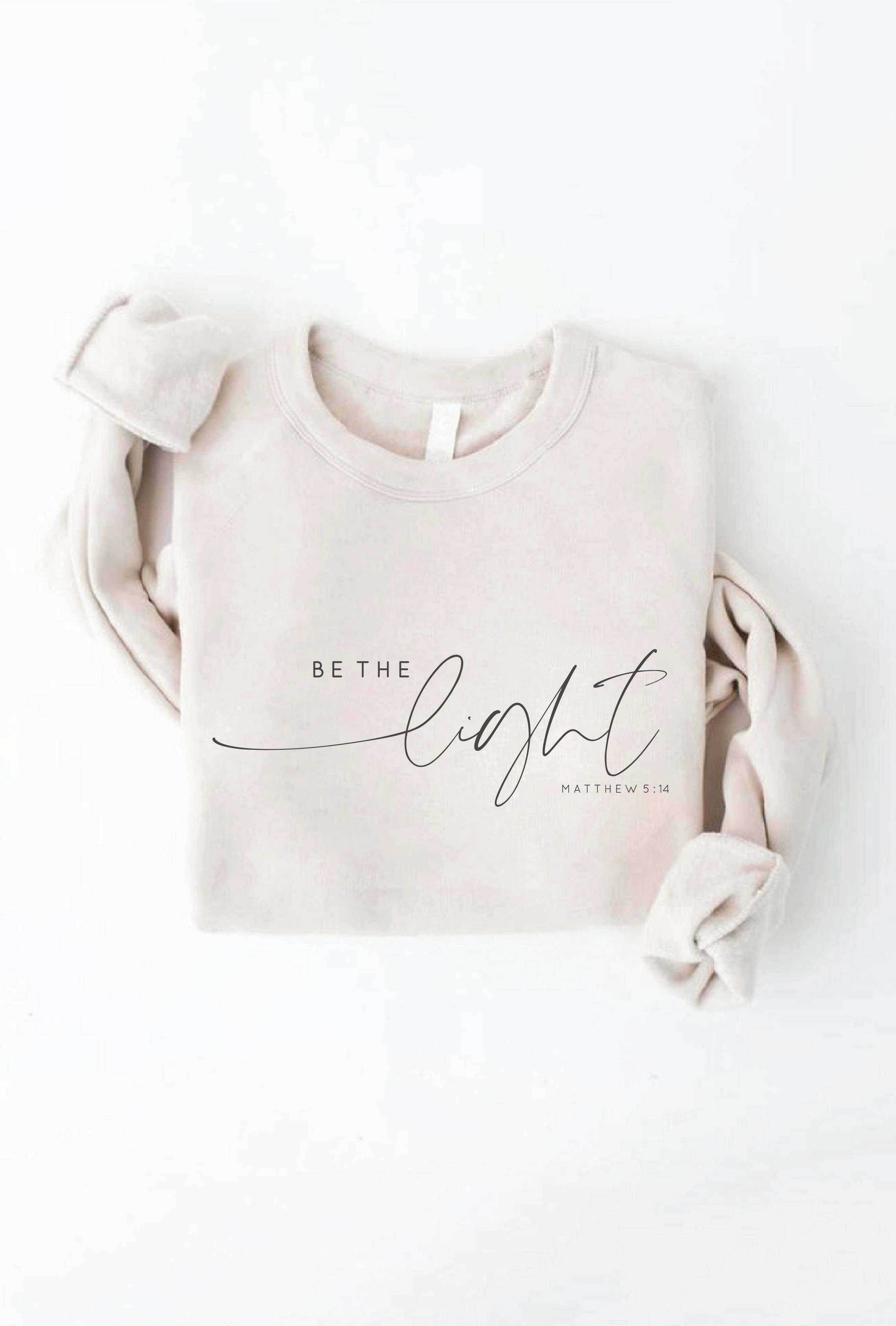 OAT COLLECTIVE - Wholesale Graphic Sweatshirt - Women's - BE THE LIGHT MATTHEW 5:14 Graphic Sweatshirt0