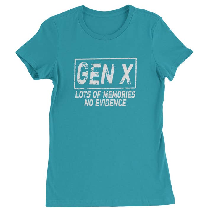 Expression Tees - Wholesale Screen Printed T-Shirt - Women's - Gen X Lots of Memories No Evidence Nostalgia Womens T-shirt12