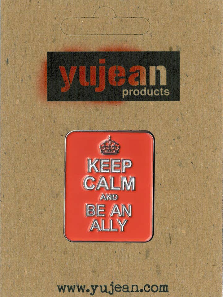 Spilla smaltata Keep Calm and Be an Ally E1136 per la vendita all'ingrosso da parte di Yujean