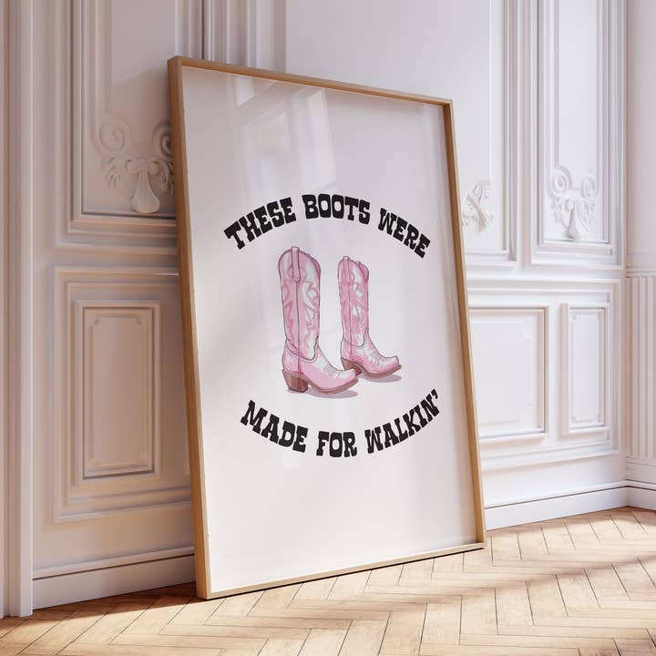 These Boots Were Made For Walking Pink Boots Print for wholesale by House of Binky