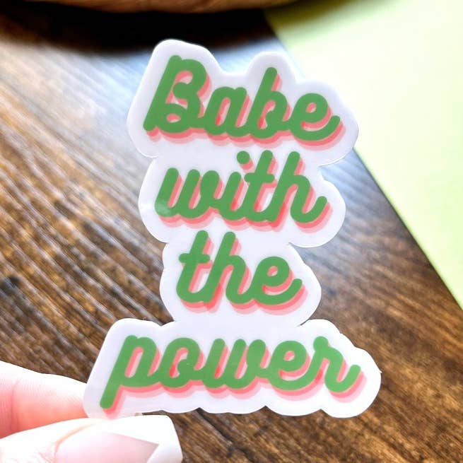 Babe With The Power, citation sur la culture pop des années 80, autocollant en vinyle pour la vente par Sage and Virgo