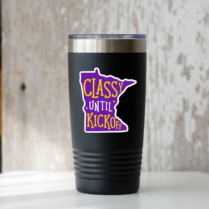 Yarnival - Wholesale Sticker - Classy Until Kickoff Sticker - Minnesota, Vikings, MN, skol1