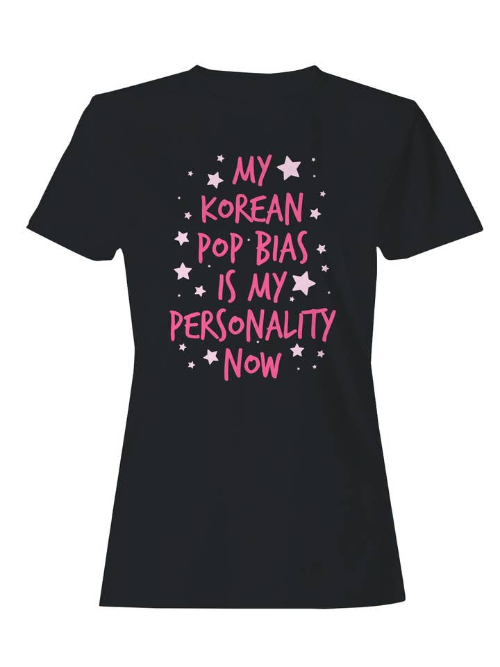 K-Pop Bias Personality Statement Women's T-shirt for wholesale by Swift Retail