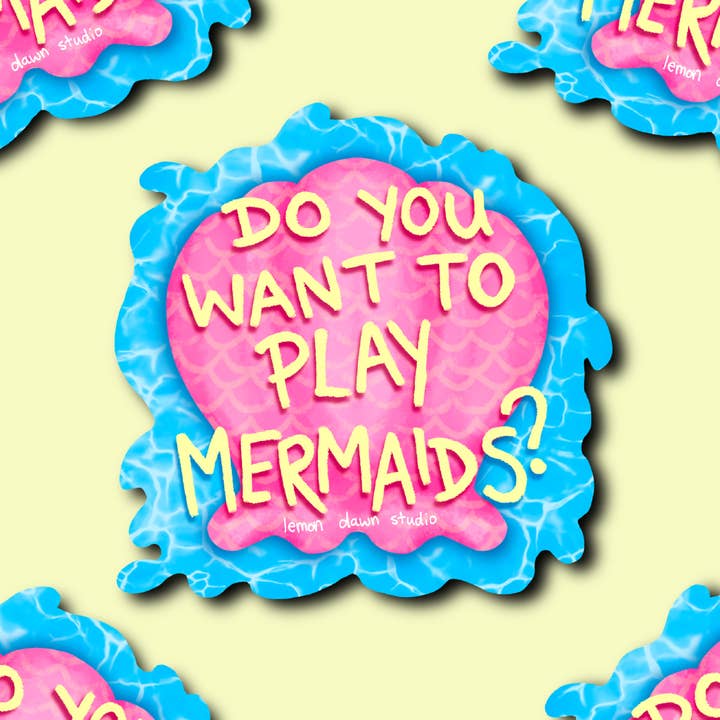 Want To Play Mermaids Vinyl Sticker for wholesale by Lemon Dawn Studio