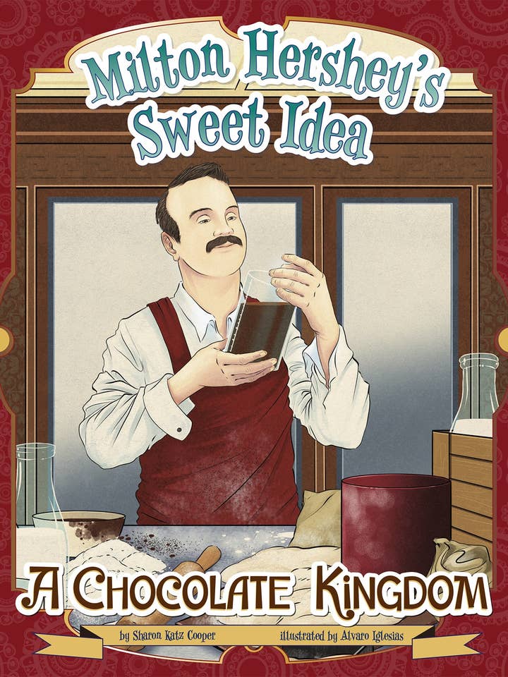 Milton Hershey's Sweet Idea for wholesale by Capstone Publishing