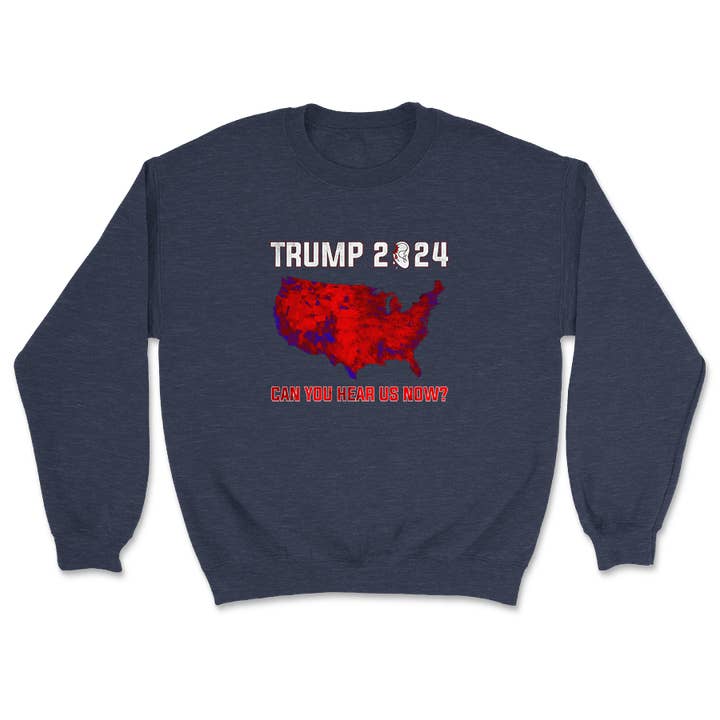 Can You Hear Us Now Crewneck - 3098 for wholesale by I Love My Freedom