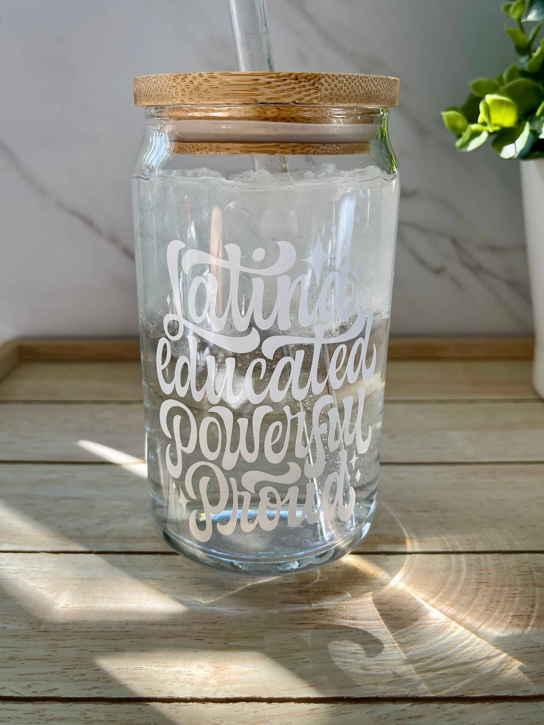 Designs & Crafts By Mo - Wholesale Drinking Glass/Cup - Latina Educated Powerful Proud Beer Can Glass, Gift For Her, Gift For Him, Latina Cup, Spanish Saying, Latin4