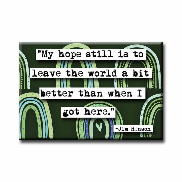 ChicalooKate - Wholesale Magnet - Jim Henson Quote Magnet