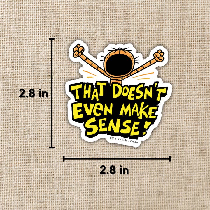 Kingdom of Threads - Wholesale Sticker - That Doesn't Even Make Sense Sticker | Dog Man1