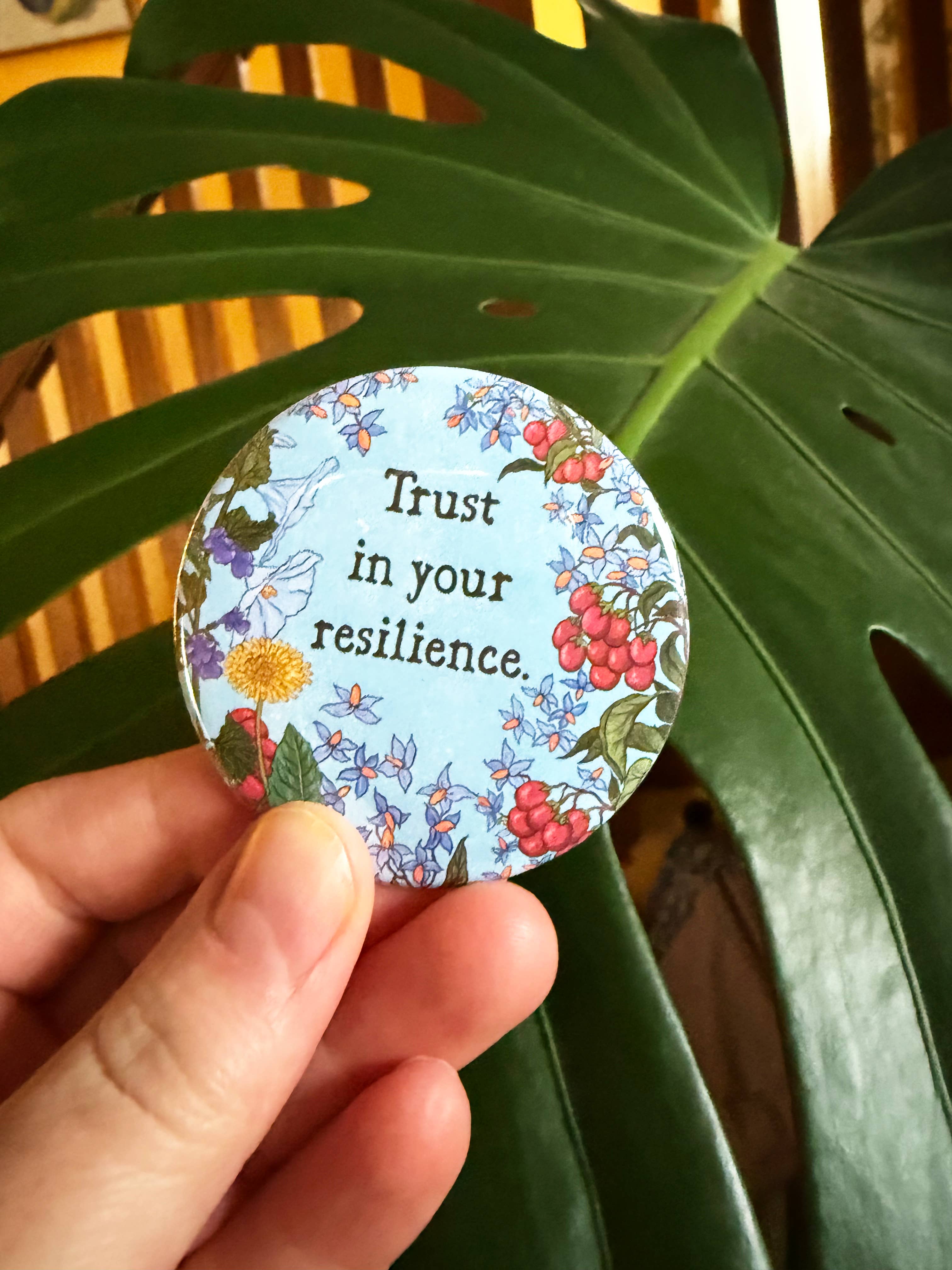 Fabulously Feminist - Wholesale Lapel Pin/Button - Trust In Your Resilience: Feminist Pinback Button