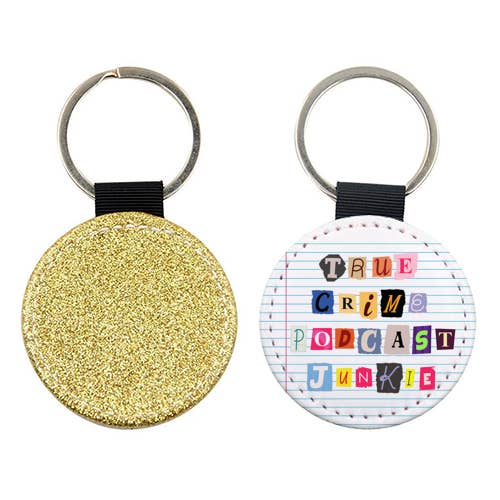 Keyrings 'True Crime Podcast Junkie' for wholesale by ART WOW