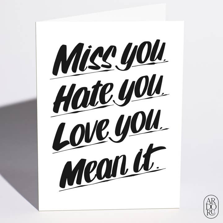 Love Card - "Miss You, Hate You, Love You, Mean It" for wholesale by ArdorU