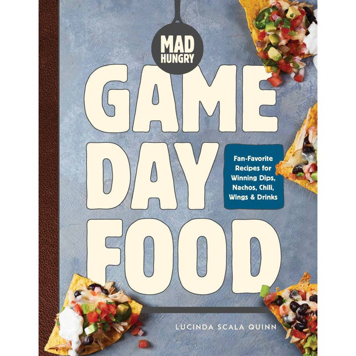 Hachette Book Group - Wholesale Cookbooks & Food - Mad Hungry: Game Day Food
