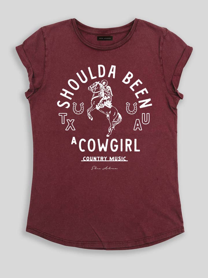 Eden Ashram - Wholesale Screen Printed T-Shirt - Women's - Shoulda Been A Cowgirl Premium Rolled Sleeve T-Shirt