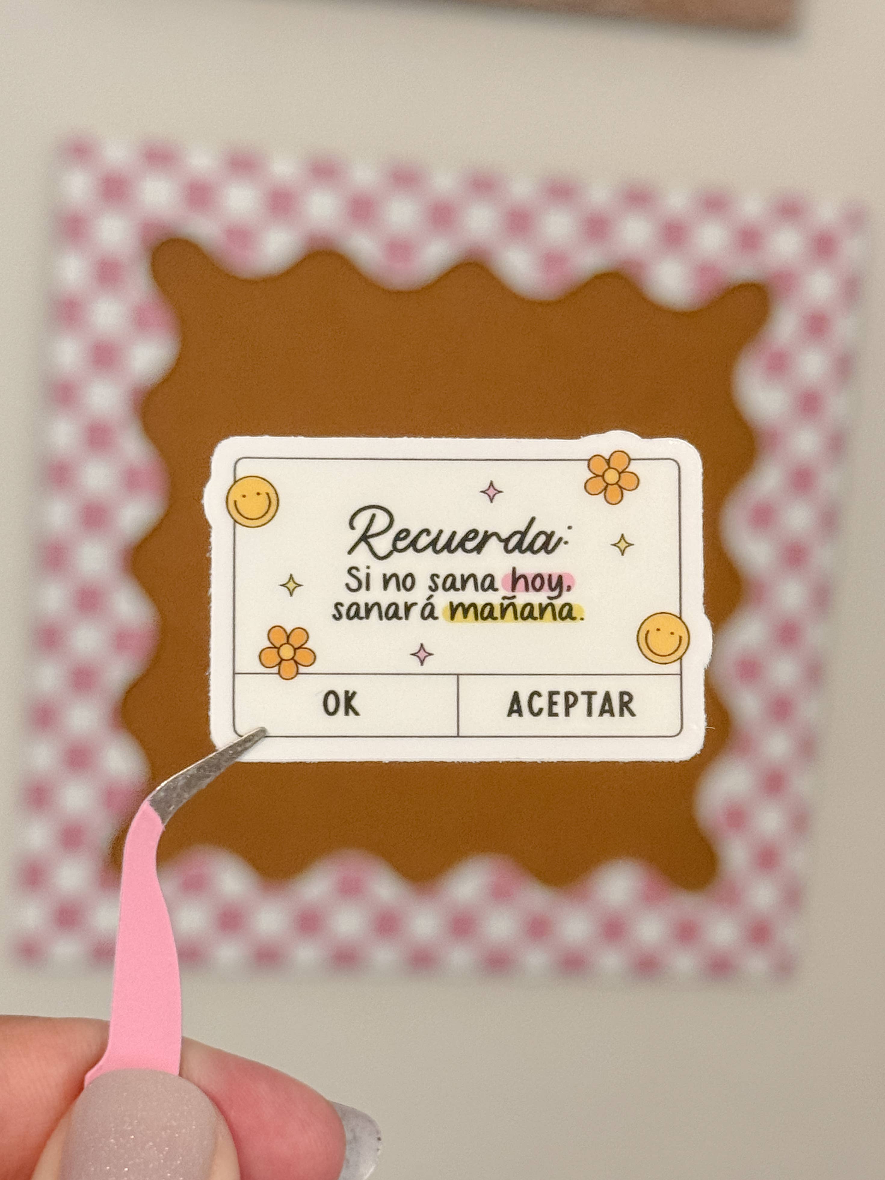 Oh So Latina - Wholesale Sticker - Recuerda Si No Sana Hoy Sticker, Spanish Stickers4