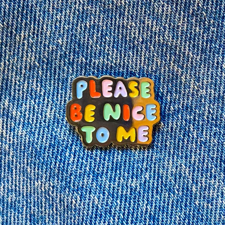 The Peach Fuzz - Wholesale Lapel Pin/Button - Please Be Nice To Me Enamel Pin