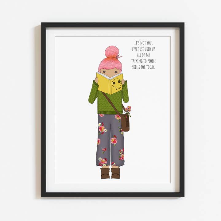 It's Not You 8x10 Print for wholesale by Rather Puckish