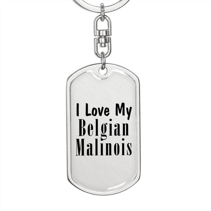 Love My Belgian Malinois - Luxury Dog Tag Keychain for wholesale by Unique Gifts Store