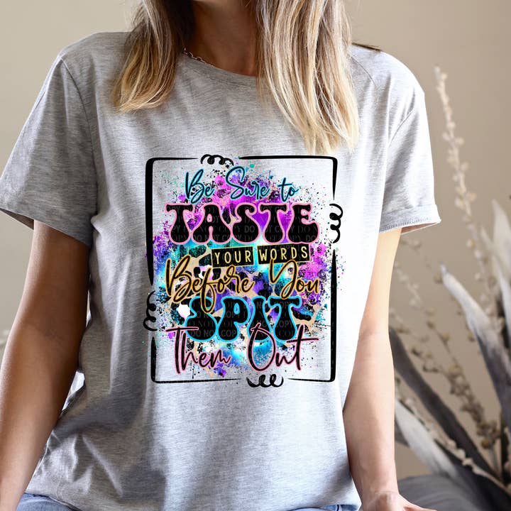 Be Sure You Taste Your Words for wholesale by Cash & Drix Wholesale