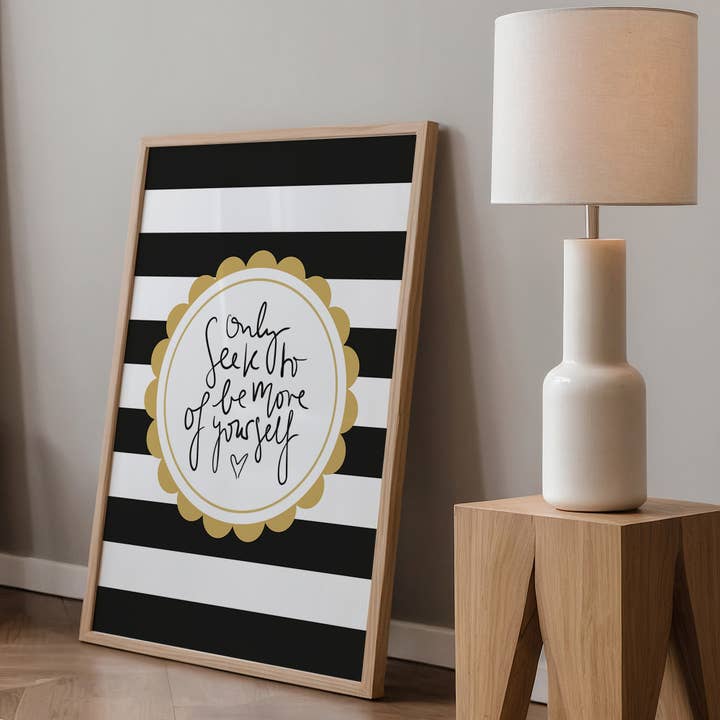 Tales by Jen - Wholesale Poster - Poster 'Only Seek to Be More of Yourself'2